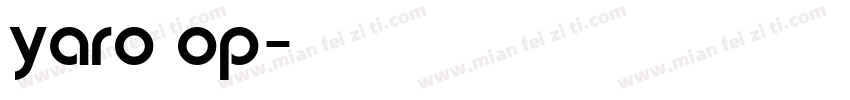 yaro op字体转换